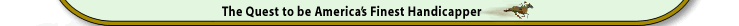 The Quest to be America's Finest Handicapper